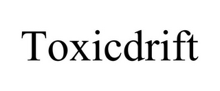 TOXICDRIFT