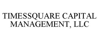 TIMESSQUARE CAPITAL MANAGEMENT, LLC