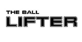 THE BALL LIFTER