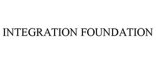 INTEGRATION FOUNDATION