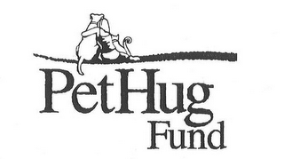 PET HUG FUND