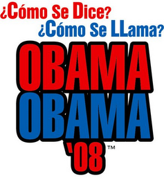 ¿CÓMO SE DICE? ¿CÓMO SE LLAMA? OBAMA OBAMA '08