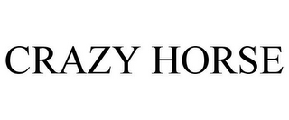 CRAZY HORSE