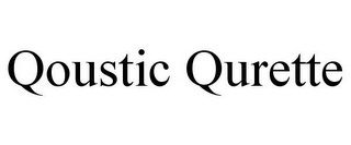 QOUSTIC QURETTE