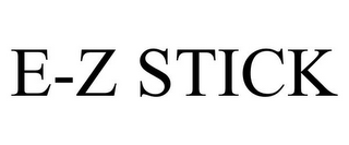 E-Z STICK
