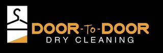 DOOR-TO-DOOR DRY CLEANING