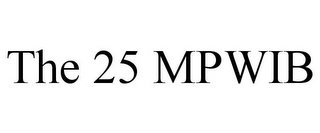 THE 25 MPWIB