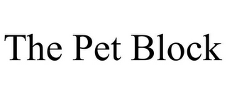 THE PET BLOCK