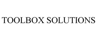 TOOLBOX SOLUTIONS