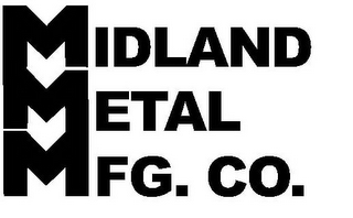 MIDLAND METAL MFG. CO.