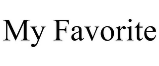 MY FAVORITE