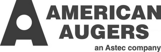 A AMERICAN AUGERS AN ASTEC COMPANY