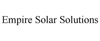 EMPIRE SOLAR SOLUTIONS