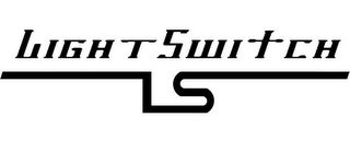 LS LIGHTSWITCH