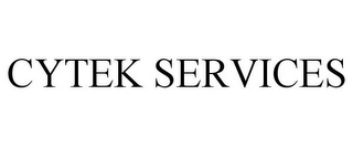 CYTEK SERVICES