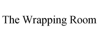 THE WRAPPING ROOM
