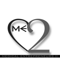 ME2 MEDICAL ENTREPENEURS II