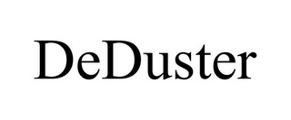 DEDUSTER