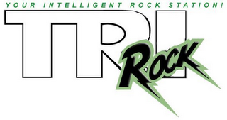 TRI ROCK YOUR INTELLIGENT ROCK STATION!