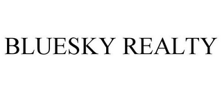 BLUESKY REALTY