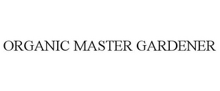 ORGANIC MASTER GARDENER