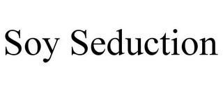 SOY SEDUCTION