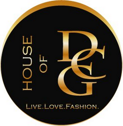 HOUSE OF DCG LIVE.LOVE.FASHION.