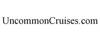 UNCOMMONCRUISES.COM