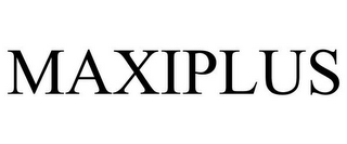 MAXIPLUS