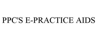 PPC'S E-PRACTICE AIDS