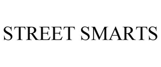 STREET SMARTS