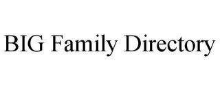 BIG FAMILY DIRECTORY