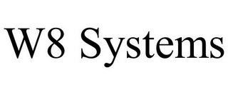 W8 SYSTEMS