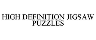 HIGH DEFINITION JIGSAW PUZZLES