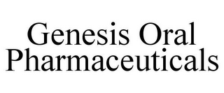 GENESIS ORAL PHARMACEUTICALS
