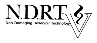 N.D.R.T. NON-DAMAGING RESERVOIR TECHNOLOGY