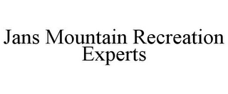 JANS MOUNTAIN RECREATION EXPERTS