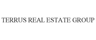 TERRUS REAL ESTATE GROUP