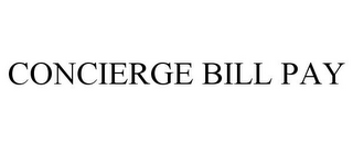 CONCIERGE BILL PAY