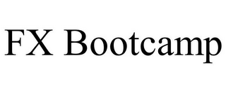 FX BOOTCAMP