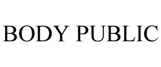 BODY PUBLIC