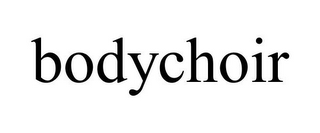 BODYCHOIR