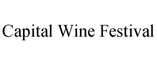 CAPITAL WINE FESTIVAL