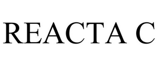 REACTA C