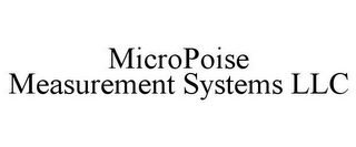 MICROPOISE MEASUREMENT SYSTEMS LLC