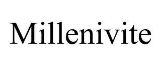 MILLENIVITE