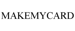 MAKEMYCARD