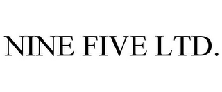 NINE FIVE LTD.