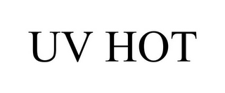 UV HOT