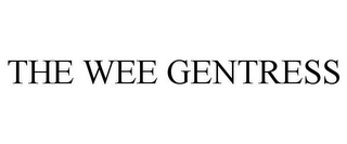 THE WEE GENTRESS